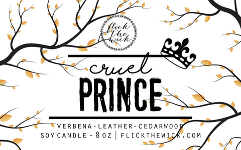 Cruel Prince (Cardan) - The Cruel Prince - Flick The Wick