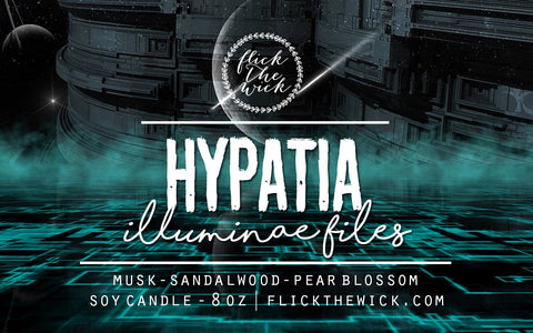 Hypatia - Illuminae - Flick The Wick