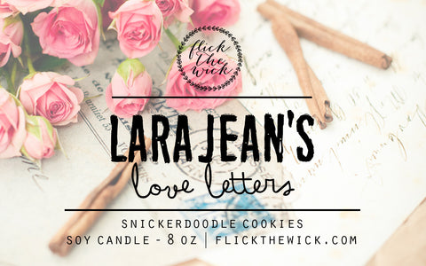 Lara Jean's Love Letters - Flick The Wick