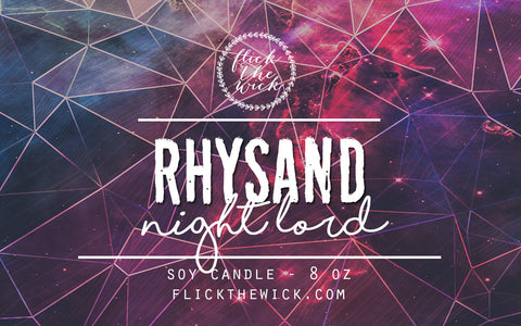 Rhysand - Flick The Wick