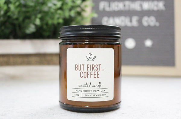 But First Coffee - Signature Collection