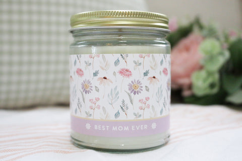 Best Mom Ever (PICK A SCENT) - Spring Collection